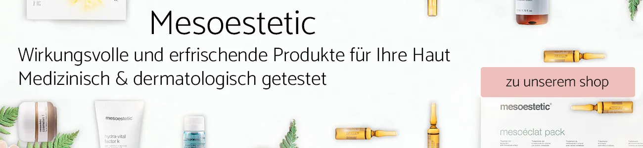 Mesoestetic - Medizinisch & dermatologisch getestet - Kosmetikstudio Beauty Lounge Pasing